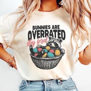 Bunnies Are Overrated Stay Feral T-Shirt, Funny Easter Raccoon Shirt